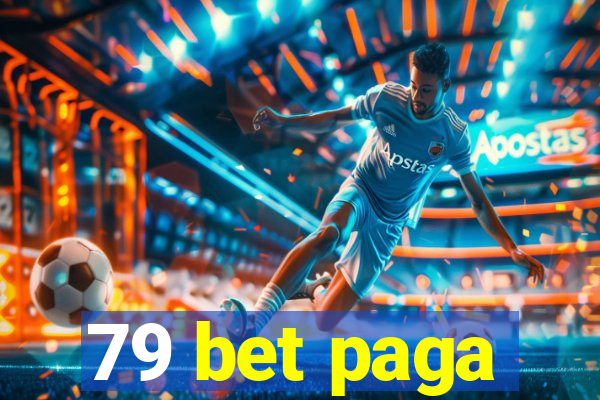 79 bet paga