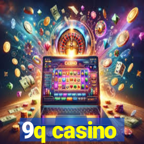 9q casino