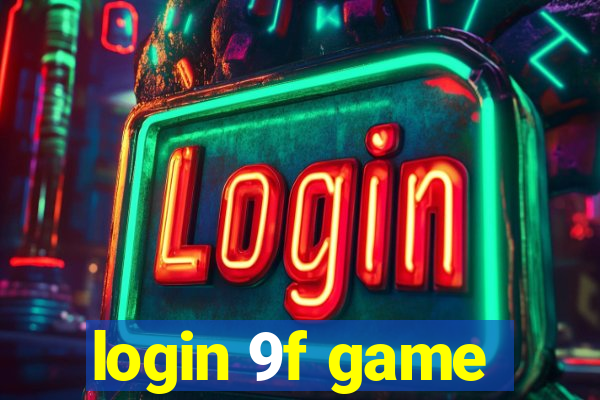 login 9f game