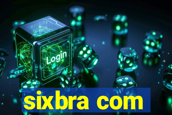 sixbra com