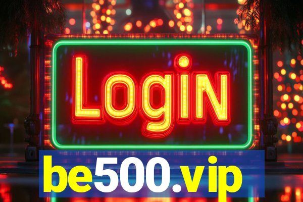 be500.vip