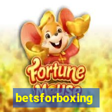 betsforboxing