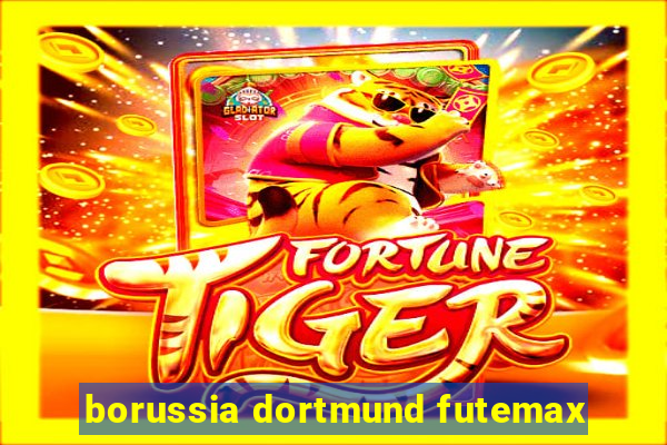 borussia dortmund futemax