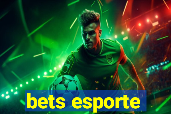 bets esporte