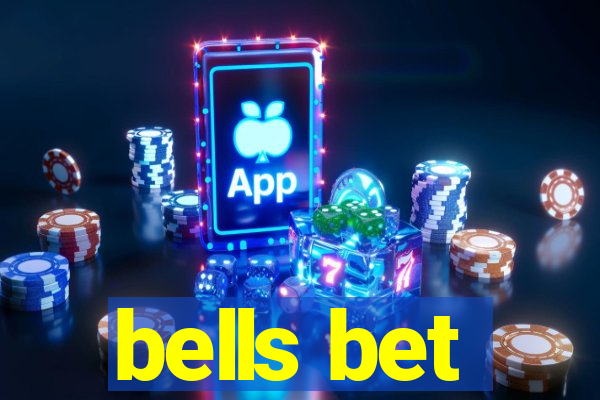 bells bet