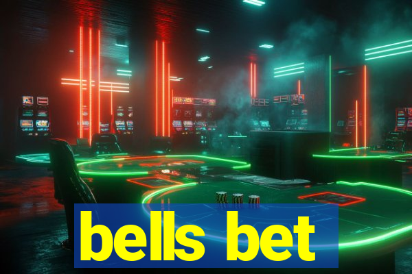 bells bet