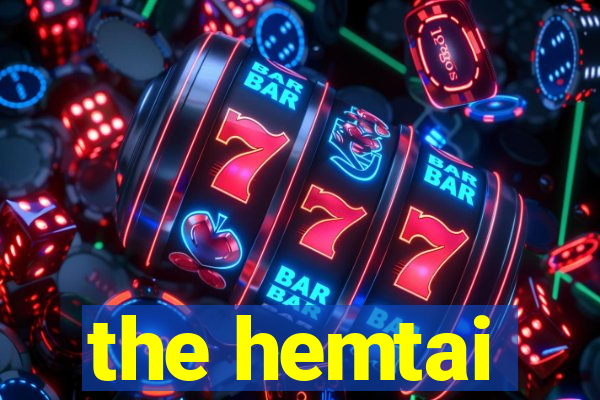 the hemtai