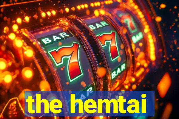 the hemtai