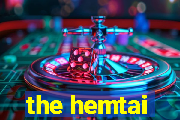 the hemtai