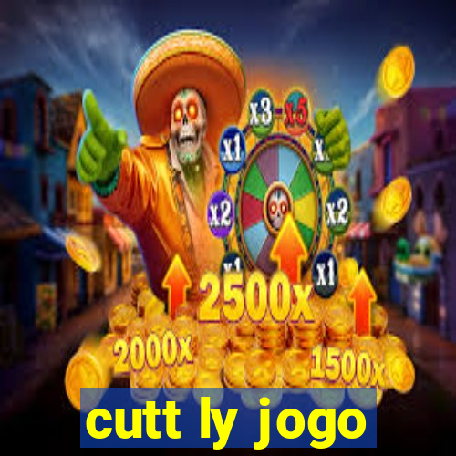 cutt ly jogo