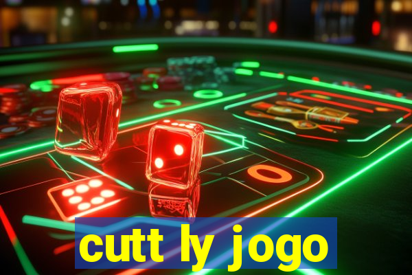 cutt ly jogo