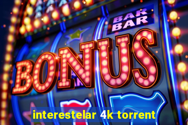 interestelar 4k torrent