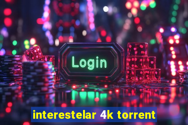 interestelar 4k torrent