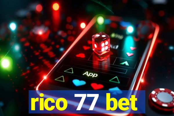 rico 77 bet