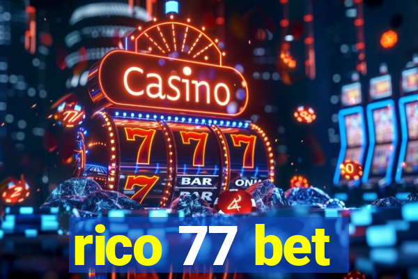 rico 77 bet