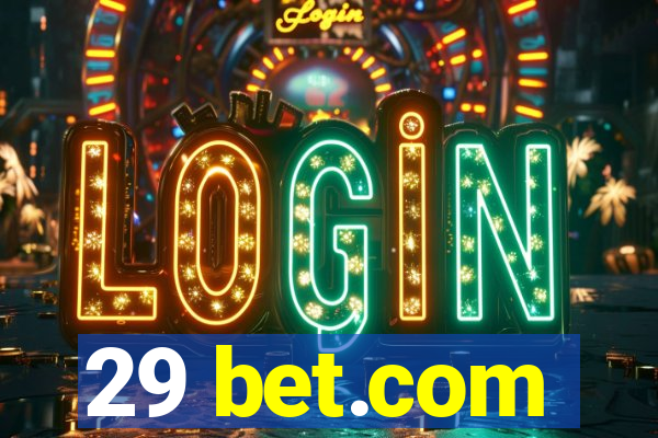 29 bet.com