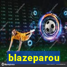 blazeparou