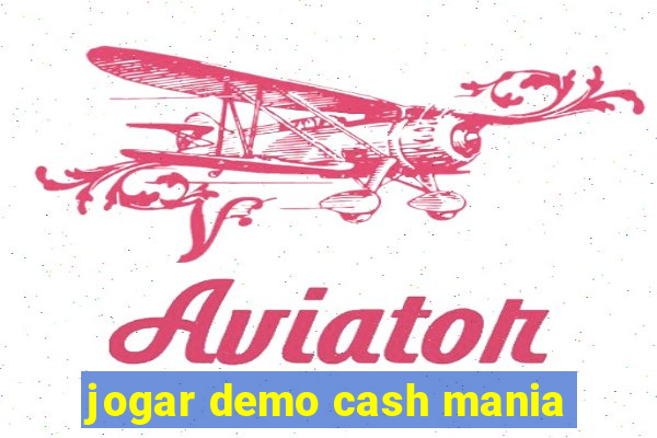 jogar demo cash mania