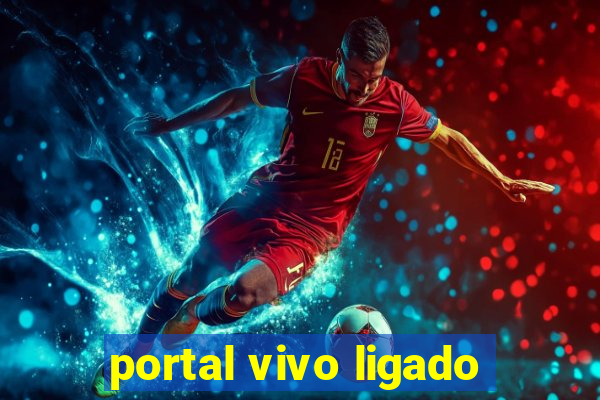 portal vivo ligado