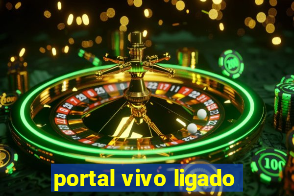 portal vivo ligado