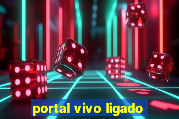 portal vivo ligado