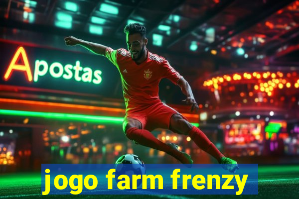 jogo farm frenzy