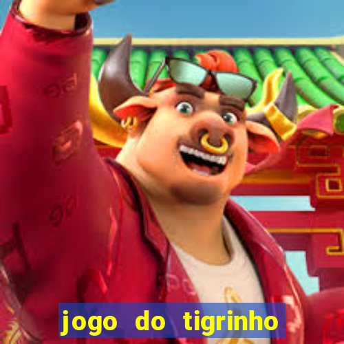 jogo do tigrinho fortune tiger demo