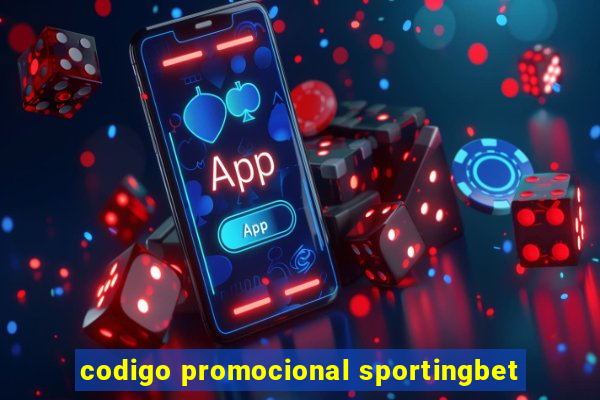 codigo promocional sportingbet