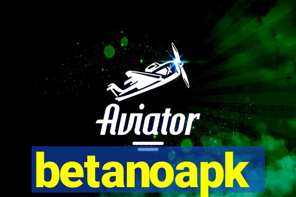 betanoapk