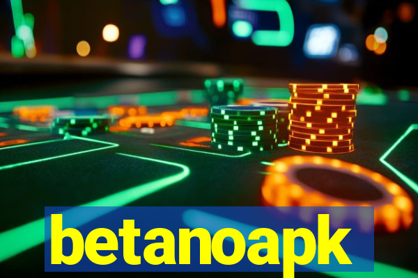 betanoapk