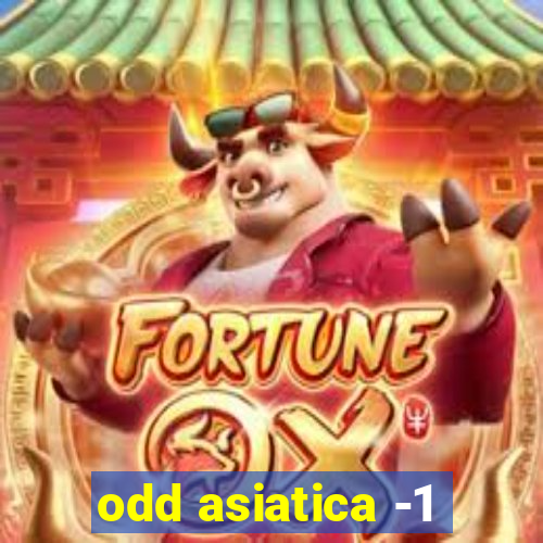 odd asiatica -1