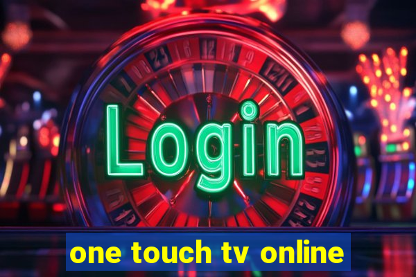 one touch tv online