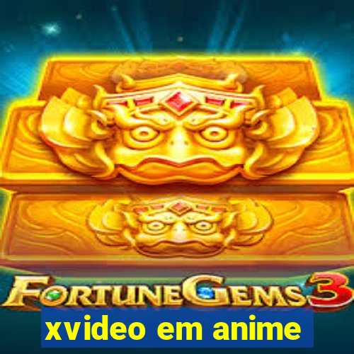 xvideo em anime