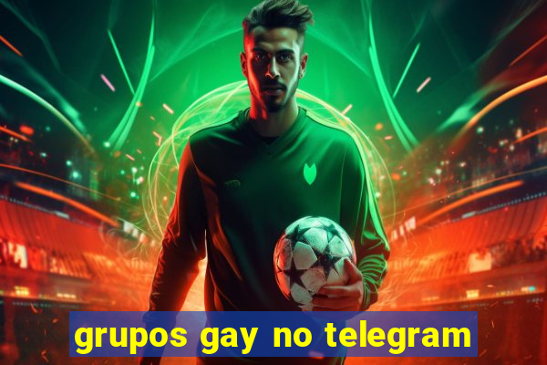 grupos gay no telegram