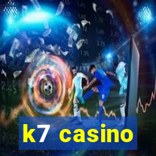 k7 casino