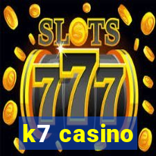 k7 casino