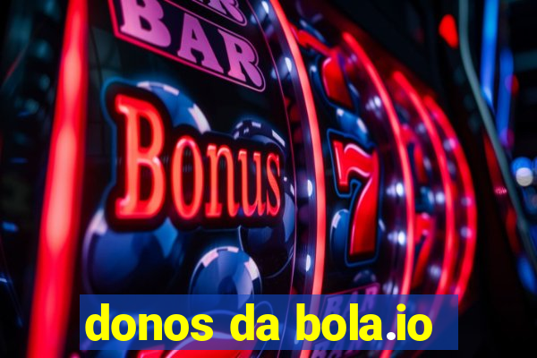 donos da bola.io