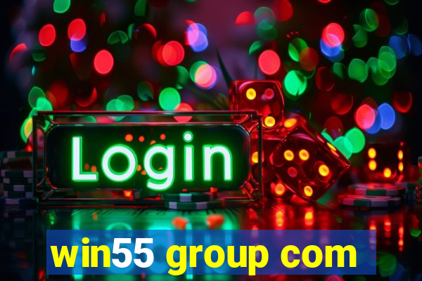 win55 group com