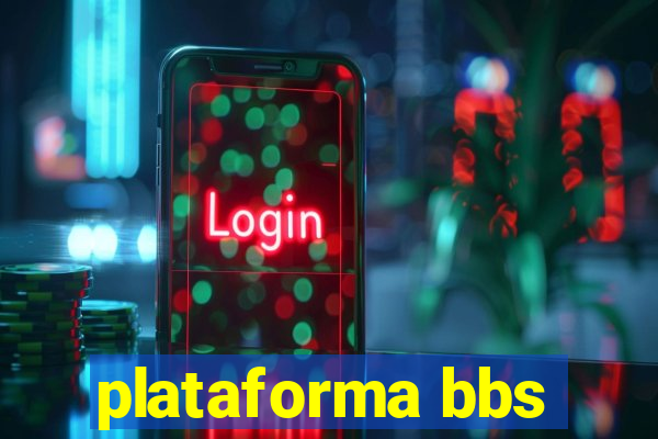 plataforma bbs