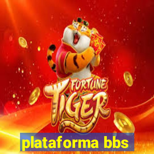 plataforma bbs