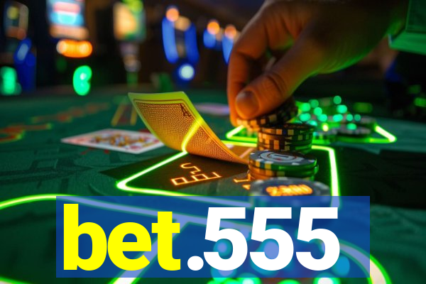 bet.555