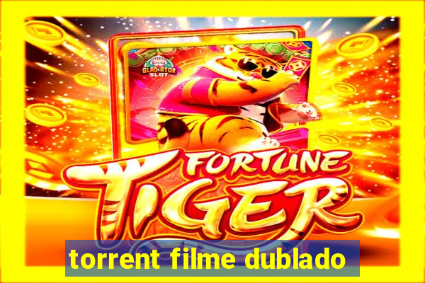 torrent filme dublado