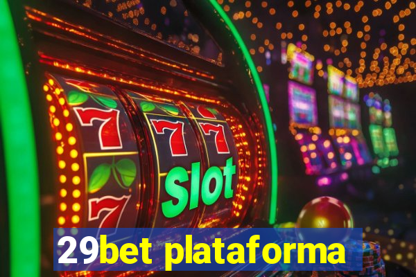 29bet plataforma