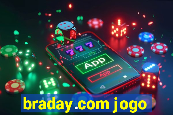 braday.com jogo