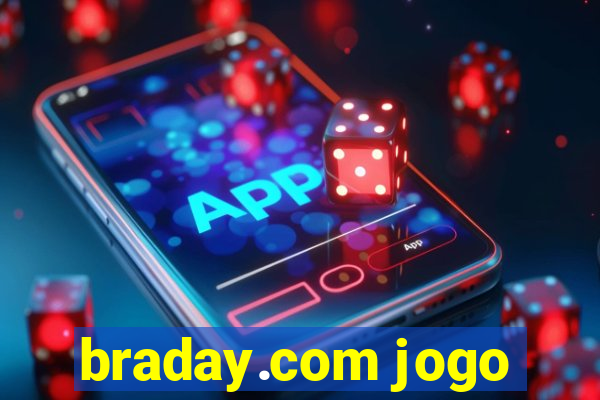 braday.com jogo