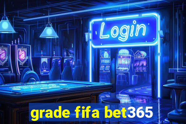 grade fifa bet365