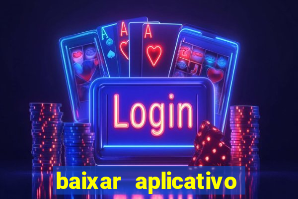 baixar aplicativo para fazer jogo do bicho