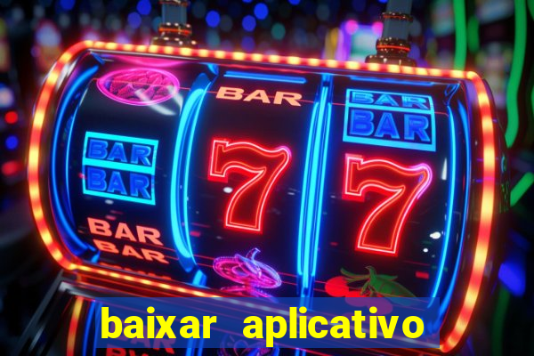 baixar aplicativo para fazer jogo do bicho