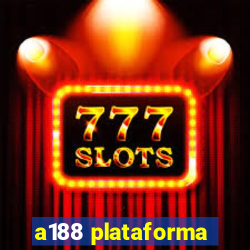 a188 plataforma