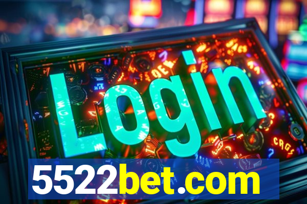 5522bet.com